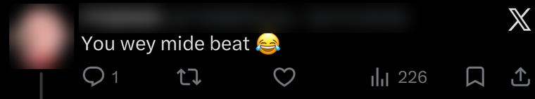 Reply under a creator post: You wey mide beat 😂