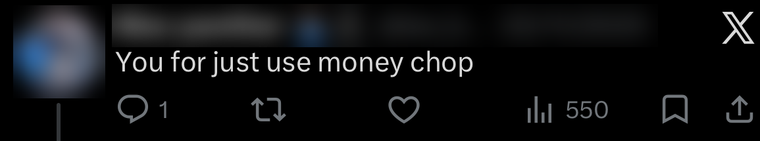 Reply under a creator post: You for just use money chop